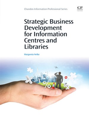 cover image of Strategic Business Development for Information Centres and Libraries